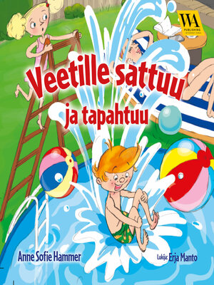 cover image of Veetille sattuu ja tapahtuu